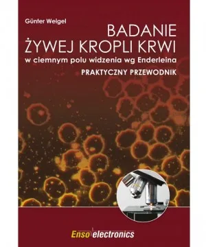 Badanie żywej kropli krwi w ciemnym polu widzenia wg Enderleina D,A1
