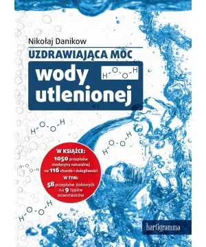 Uzdrawiająca moc wody utlenionej