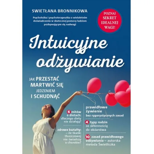 Intuicyjne odżywianie. Jak przestać martwić się jedzeniem i schudnąć D,A2 - 366
