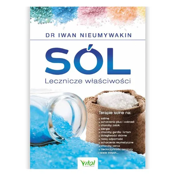 Sól. Lecznicze właściwości - Iwan Nieumywakin