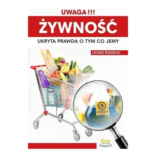 UWAGA!!! Żywność. Ukryta prawda o tym co jemy - 4517