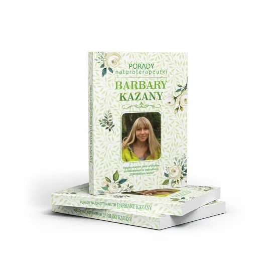 Porady naturoterapeutki Barbara Kazana - 5123