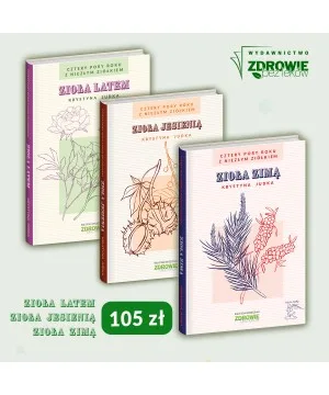 Zestaw: Cztery pory roku z Niezłym Ziółkiem: Zioła zimą + Zioła jesienią + Zioła latem- Krystyna Judka