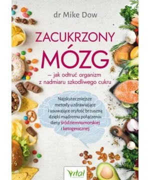 Zacukrzony mózg – jak odtruć organizm z nadmiaru szkodliwego cukru