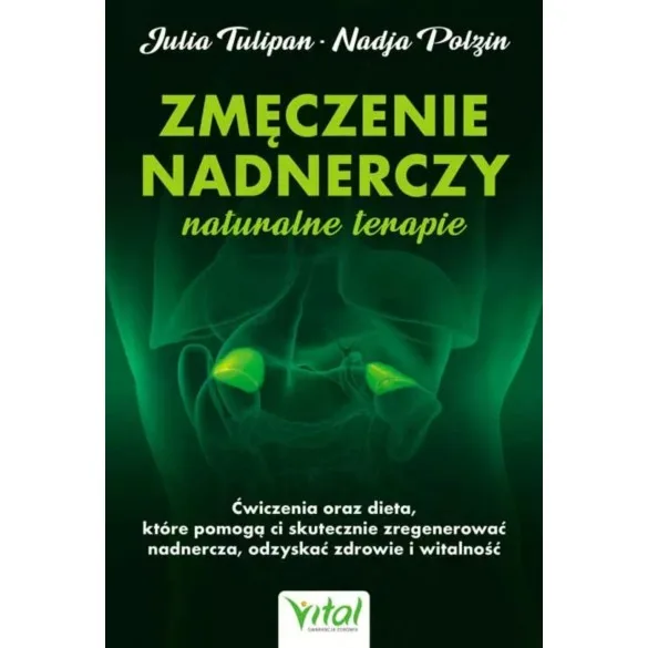 Zmęczenie nadnerczy – naturalne terapie
