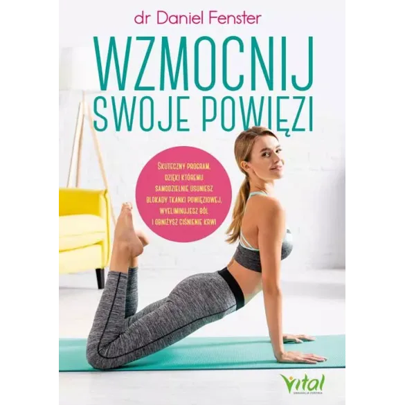 Wzmocnij swoje powięzi - Daniel Fenster