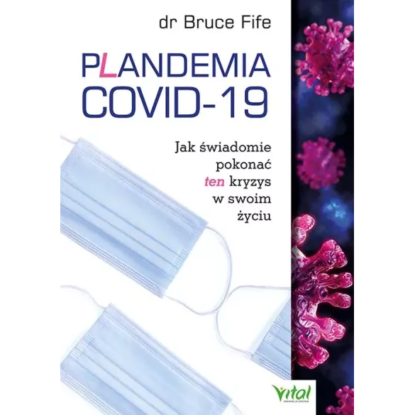 Plandemia COVID-19 - Bruce Fife