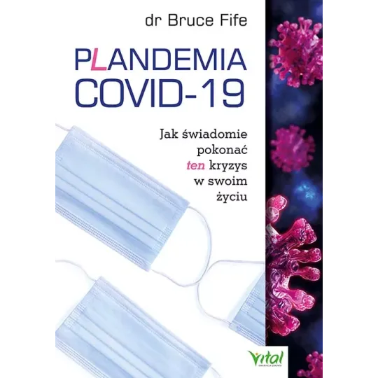 Plandemia COVID-19 - Bruce Fife - 6985
