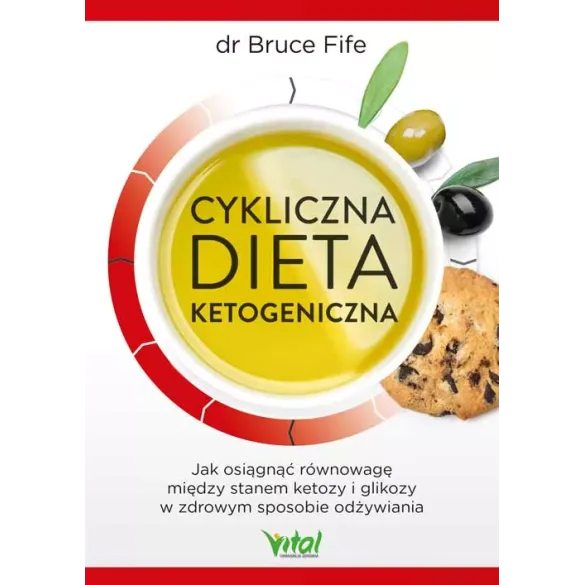 Cykliczna dieta ketogeniczna - Bruce Fife