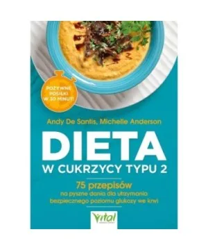 Dieta w cukrzycy typu 2 - Andy De Santis, Michelle Anderson