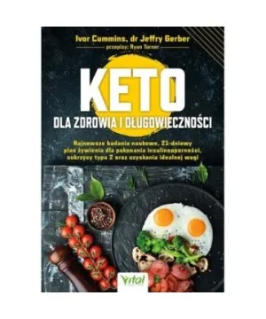 Keto dla zdrowia i długowieczności - Ivor Cummins, Jeffry N. Gerber, Ryan Turner