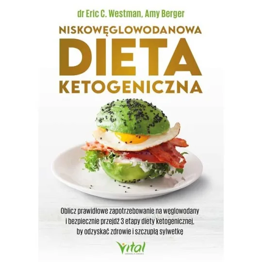 Niskowęglowodanowa dieta ketogeniczna - Amy Berger, Eric Westman - 7146