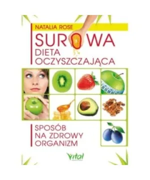 Surowa dieta oczyszczająca - Natalia Rose