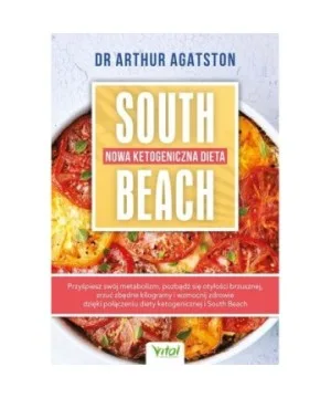 Nowa ketogeniczna dieta South Beach - Arthur Agatston