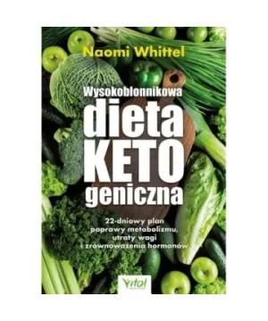 Wysokobłonnikowa dieta ketogeniczna - Naomi Whittel