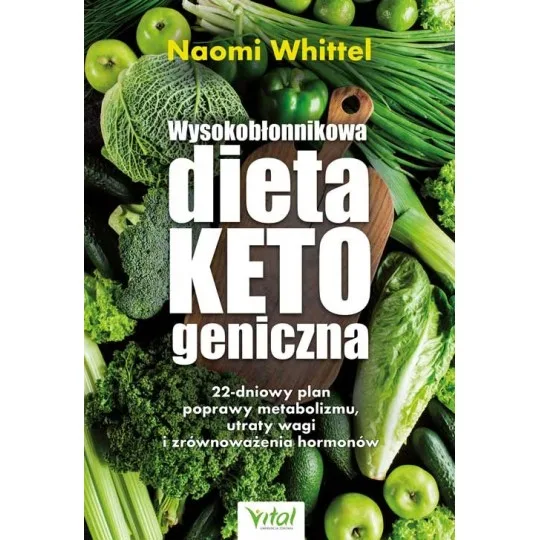 Wysokobłonnikowa dieta ketogeniczna - Naomi Whittel - 7193