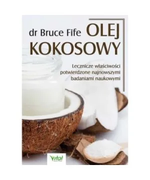 Olej kokosowy - Bruce Fife