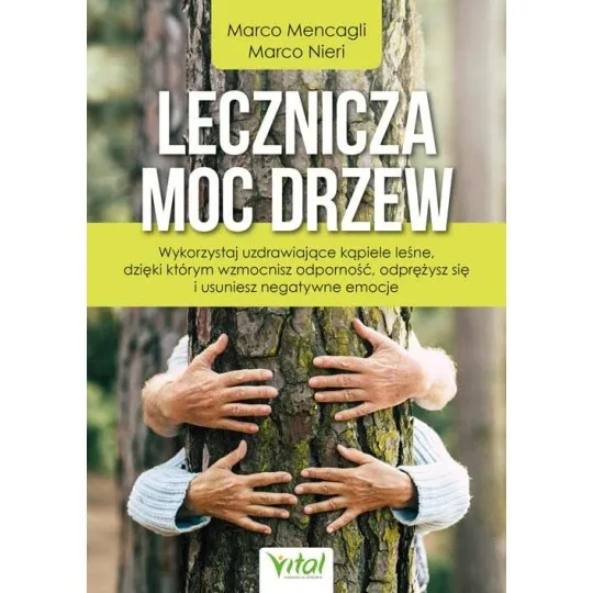 Lecznicza moc drzew - Marco Mencagli, Marco Nieri - 7230