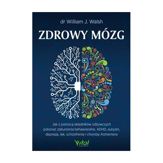 Zdrowy mózg - William J. Walsh - 7301