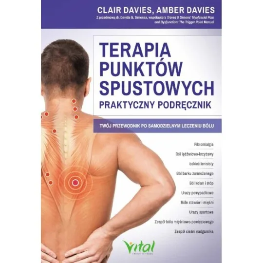 Terapia punktów spustowych – praktyczny podręcznik - Amber Davies, Clair Davies - 7392