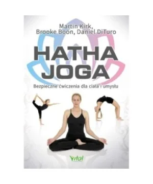 Hatha joga - Brooke Boon, Daniel DiTuro, Martin Kirk