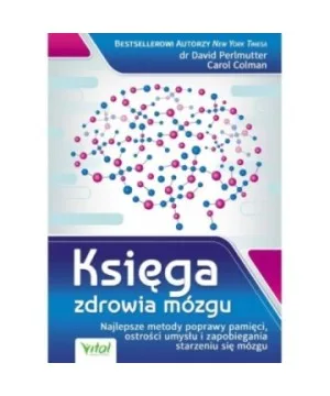 Księga zdrowia mózgu - Carol Colman, David Perlmutter