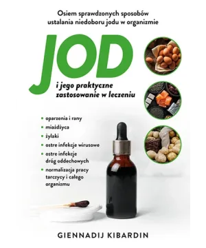 Jod i jego praktyczne zastosowanie w leczeniu