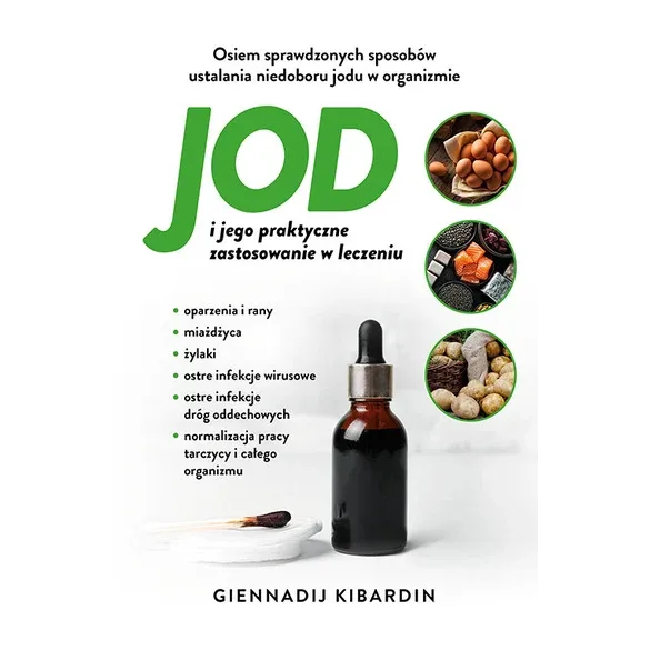 Jod i jego praktyczne zastosowanie w leczeniu