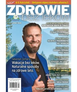 Numer 07/2025 wersja elektroniczna Zdrowie bez leków