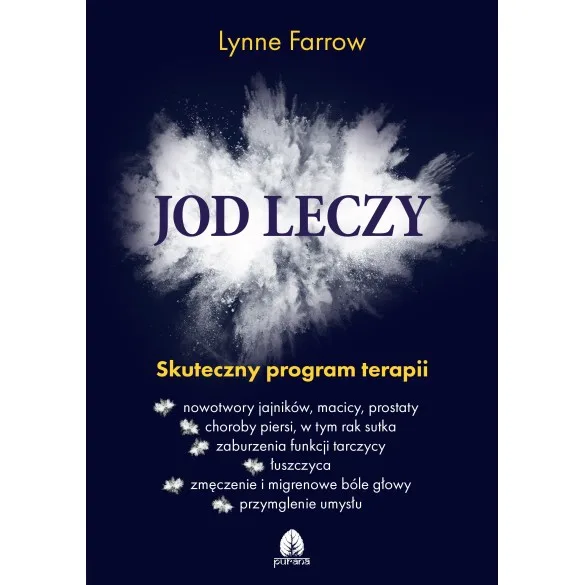 Jod leczy. Skuteczny program terapii