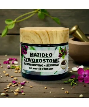 Mazidło żywokostowe - eliksir kostno-stawowy