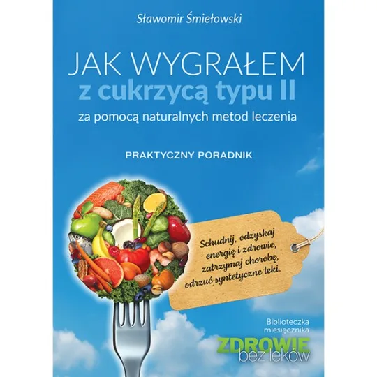 Jak wygrałem z cukrzycą typu II - 86