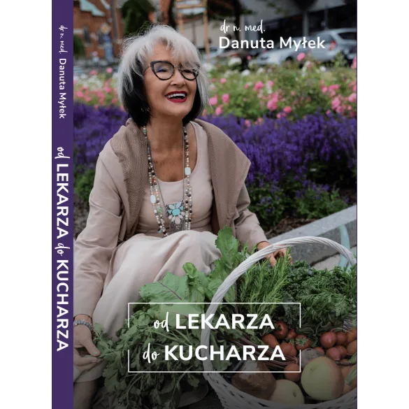 Od lekarza do kucharza - Danuta Myłek