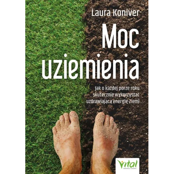 Moc uziemienia - Dr Laura Koniver
