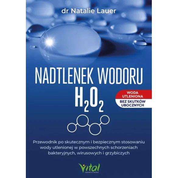 Nadtlenek wodoru H₂O₂ - Dr Natalie Lauer