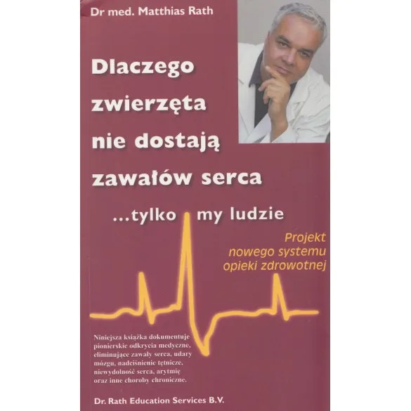 Dlaczego zwierzęta nie dostają zawałów serca tylko my ludzie -  Dr. Rath Education Services B.V.