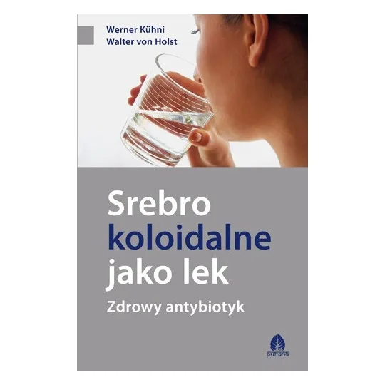 Srebro koloidalne jako lek Werner Kuhni, Walter vol Holst D,B4 - 999