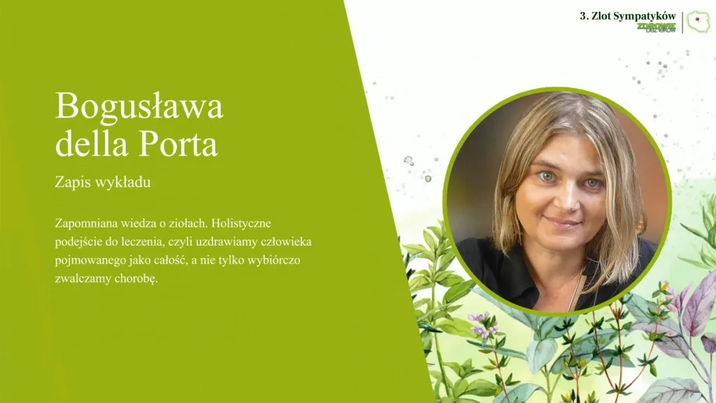 Zapis wykładu: Bogusława della Porta - 3. Zlot Sympatyków Zdrowie bez leków