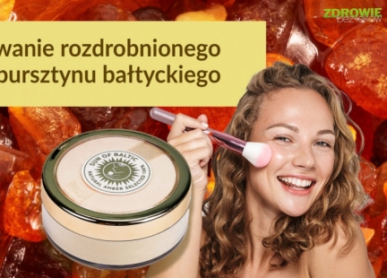 Oddziaływanie rozdrobnionego bursztynu na cerę trądzikową