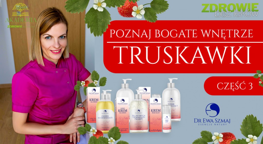 Ewa Szmaj - Naturalne kosmetyki: Truskawka cz.3 - Zapis Live