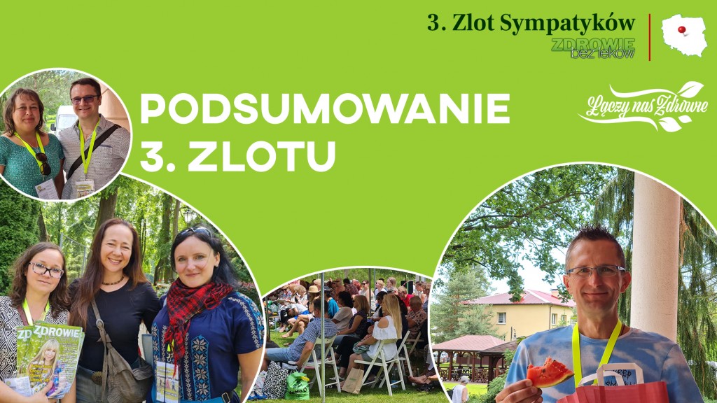 3. Zlot Sympatyków Miesięcznika Zdrowie bez leków już za nami