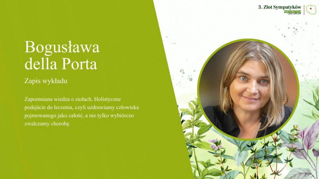 Zapis wykładu: Bogusława della Porta - 3. Zlot Sympatyków Zdrowie bez leków