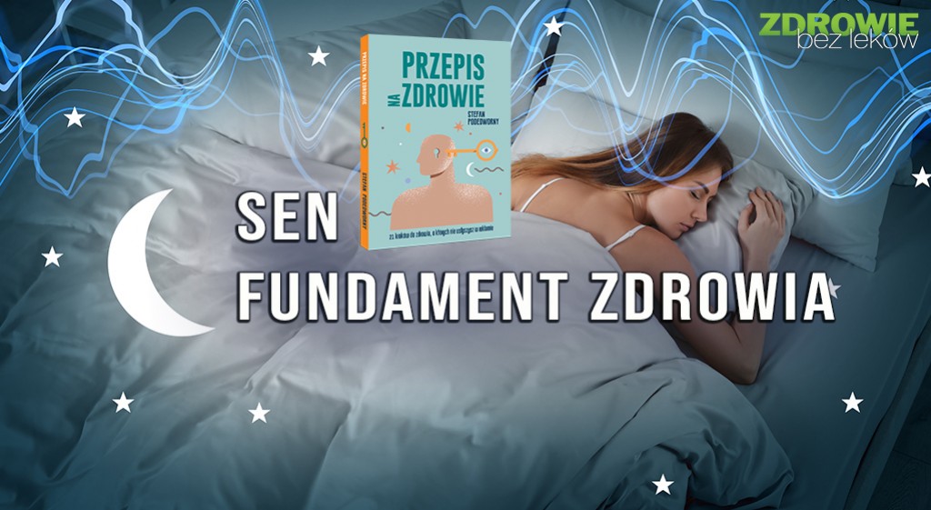 Otwórz oczy na sen – fundament zdrowia